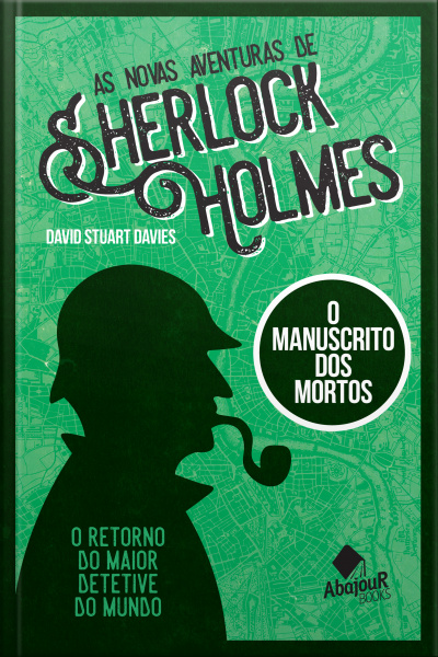 As Novas Aventuras De Sherlock Holmes: O Manuscrito Dos Mortos