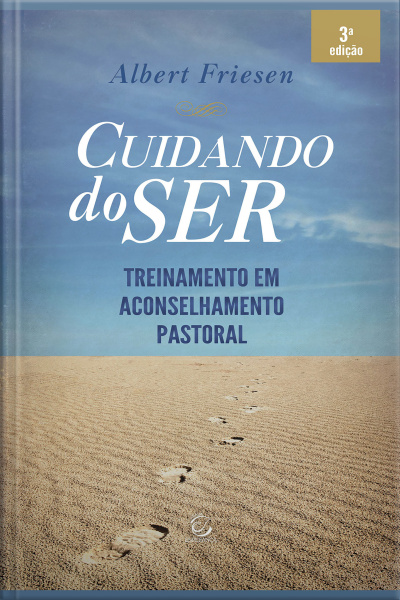 Cuidando Do Ser - Ebook: Treinamento Em Aconselhamento Pastoral