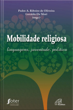 Mobilidade Religiosa: Linguagens, Juventude E Política