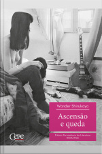 Ascensão E Queda - 2º Prêmio Pernambuco De Literatura