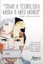 Como A Tecnologia Muda O Meu Mundo