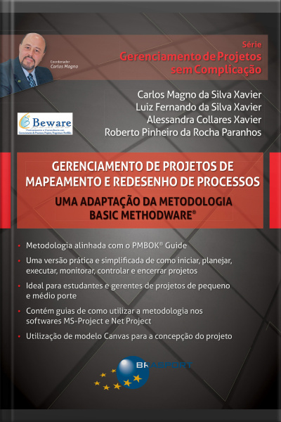 Gerenciamento De Projetos De Mapeamento E Redesenho De Processos: Uma Adaptação Da Metodologia Basic Methodware