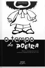 O Tempo Do Poeira: História E Memórias Do Jornal E Do Movimento Estudantil Da Uel Nos Anos 1970