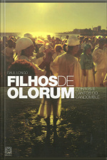 Filhos De Olorum: Contos E Cantos Do Candomblé