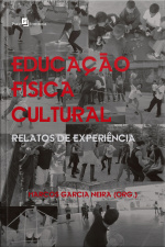 Educação Física Cultural: Relatos De Experiência