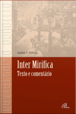 Inter Mirifica: Texto E Comentário