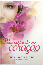 Pelas Portas Do Coração