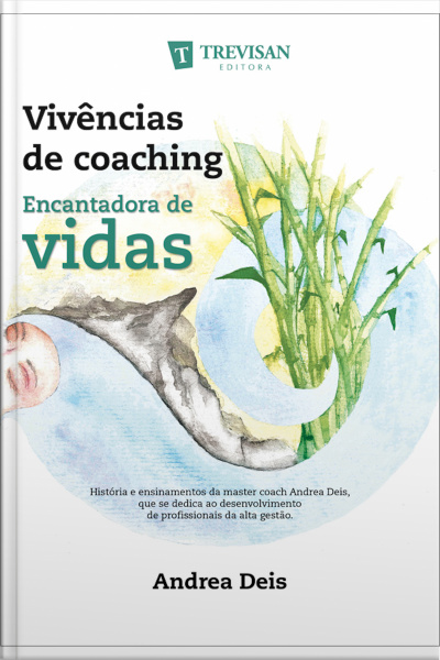 Vivências De Coaching: Encantadora De Vidas