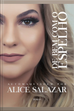 De Bem Com O Espelho