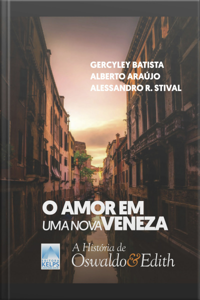 O Amor Em Uma Nova Veneza: A História De Oswaldo E Edith