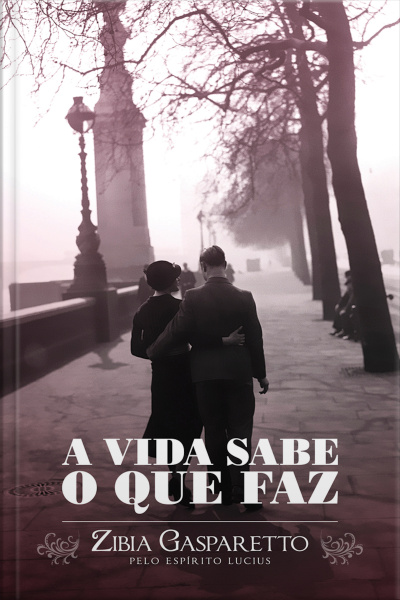 A Vida Sabe O Que Faz