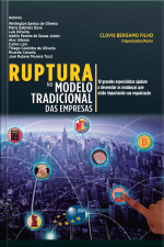 Ruptura No Modelo Tradicional Das Empresas