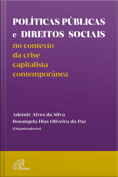 Políticas Públicas E Direitos Sociais No Contexto Da Crise: Capitalista Contemporânea