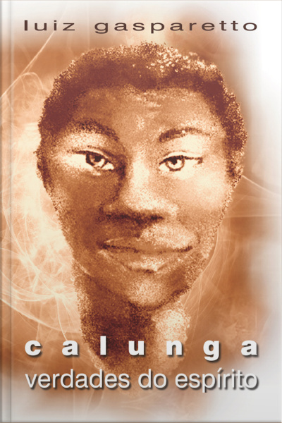 Calunga Verdades Do Espírito