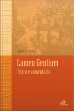 Lumen Gentium - Texto E Comentário