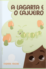 A Lagarta E O Cajueiro
