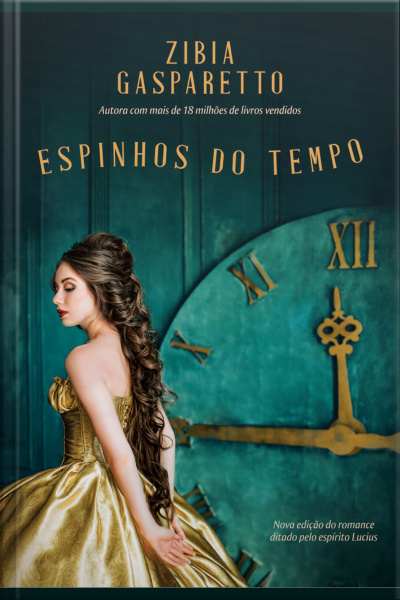 Espinhos Do Tempo: Nova Edição