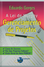 A Lei De Murphy No Gerenciamento De Projetos