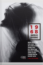 1968 - Abaixo As Ditaduras