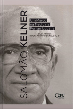 Salomão Kelner: Um Marco Na Medicina Pernambucana