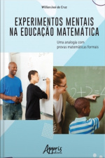 Experimentos Mentais Na Educação Matemática: Uma Analogia Com Provas Matemáticas Formais