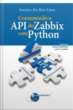 Consumindo A Api Do Zabbix Com Python