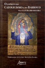 O Espírito Do Catolicismo E Do Barroco Na Cultura Brasileira