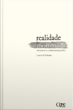 Realidade Inominada: Ensaios E Aproximações