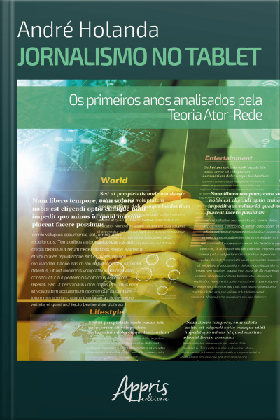 Jornalismo No Tablet: Os Primeiros Anos Analisados Pela Teoria Ator-rede