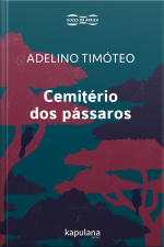 Cemitério Dos Pássaros