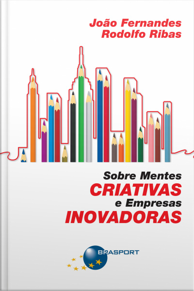 Sobre Mentes Criativas E Empresas Inovadoras