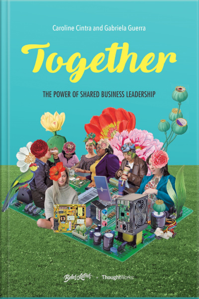 Together: The Power Of Shared Business Leadership