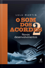 O Som Dos Acordes 2: Novos Desenvolvimentos