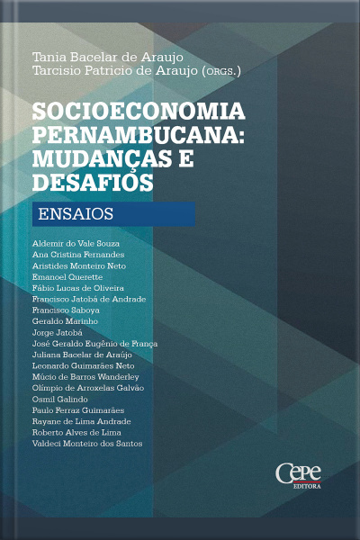 Socioeconomia Pernambucana: Mudanças E Desafios
