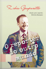 O Repórter Do Outro Mundo