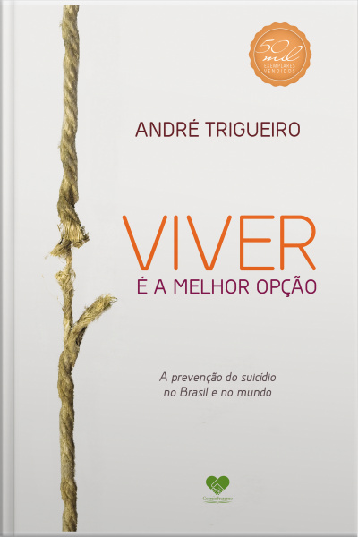 Viver É A Melhor Opção