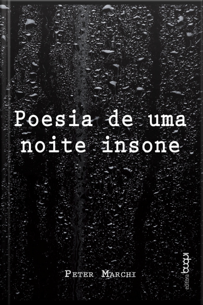 Poesia De Uma Noite Insone