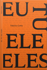 Eu, Tu, Ele, Eles...