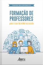 Formação De Professores Para O Uso Da Mídia Na Escola