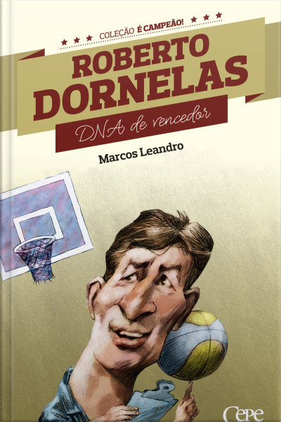 Roberto Dornelas: Dna De Vencedor