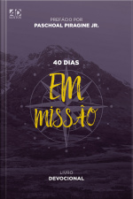 40 Dias Em Missão: Livro Devocional