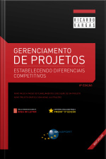 Gerenciamento De Projetos (8a. Edição): Estabelecendo Diferenciais Competitivos