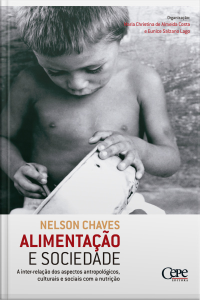 Alimentação E Sociedade: A Inter-relação Dos Aspectos Antropológicos, Culturais E Sociais Com A Nutrição