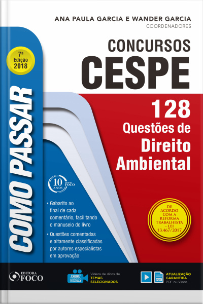 Como Passar Em Concursos Cespe: Direito Ambiental: 128 Questões De Direito Ambiental