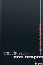 Tem Chuva, Leva O Sol Nos Braços