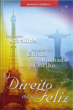 O Direito De Ser Feliz