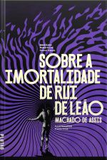 Sobre A Imortalidade De Rui De Leão