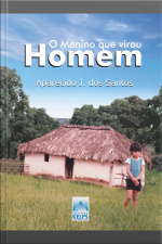 O Menino Que Virou Homem