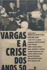 Vargas E A Crise Dos Anos 50