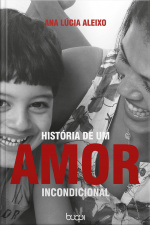 História De Um Amor Incondicional